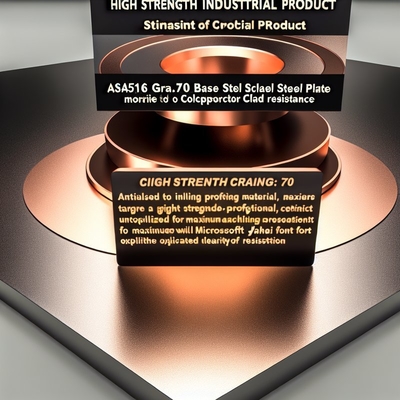 SA516 Gr.70 Basismaterial Stahlplatte mit Kupferplatten für optimale Festigkeit und Korrosionsbeständigkeit
